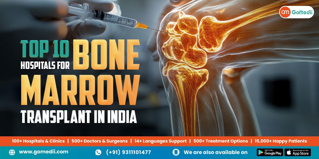 Top 10 Hospitals For Bone Marrow Transplant in India