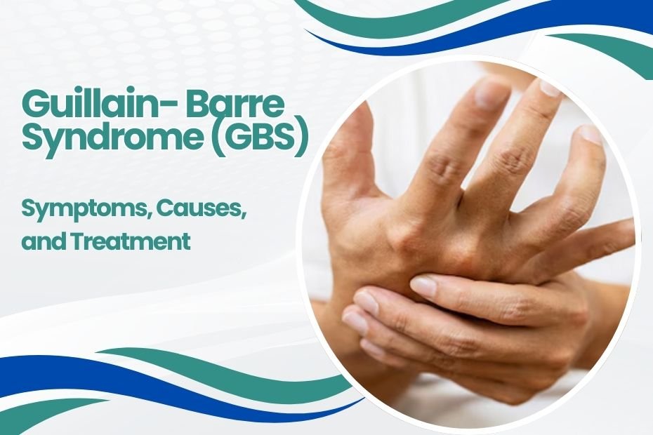 Guillain-Barre Syndrome (GBS) Spread | Symptoms & Treatment