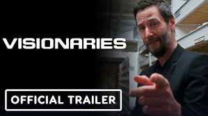 Keanu Reeves and Gard Hollinger are Set to Star in ‘Visionaries’ – A Docuseries About Creativity and Innovation